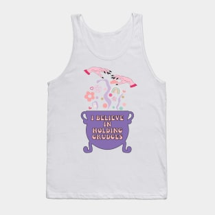 I Believe In Holding Grudges, I'll Heal in Hell. grinchy thoughts Tank Top
